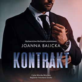 Audiobook Kontrakt  - autor Joanna Balicka   - czyta Monika Wrońska