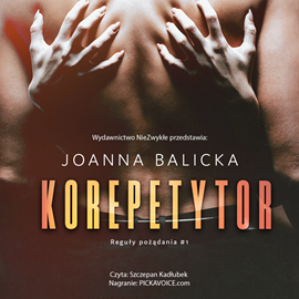 Audiobook Korepetytor  - autor Joanna Balicka   - czyta Szczepan Kadłubek
