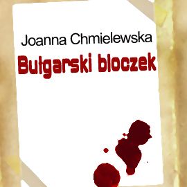 Audiobook Bułgarski bloczek  - autor Joanna Chmielewska   - czyta Joanna Jędryka