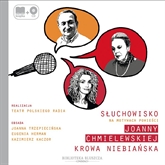 Audiobook Krowa niebiańska  - autor Joanna Chmielewska   - czyta zespół aktorów