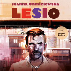 Audiobook Lesio  - autor Joanna Chmielewska   - czyta Janusz Zadura