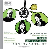 Audiobook Przeklęta bariera cz. 2  - autor Joanna Chmielewska   - czyta zespół aktorów