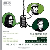 Audiobook Wszyscy jesteśmy podejrzani  - autor Joanna Chmielewska   - czyta zespół aktorów
