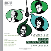 Audiobook Zapalniczka  - autor Joanna Chmielewska   - czyta zespół aktorów