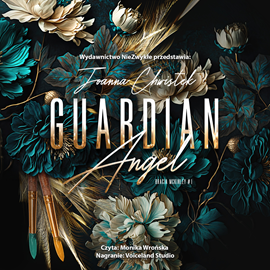 Audiobook Guardian Angel  - autor Joanna Chwistek   - czyta Monika Wrońska