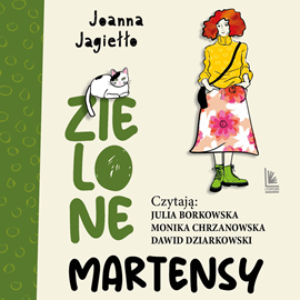 Audiobook Zielone martensy  - autor Joanna Jagiełło   - czyta zespół aktorów