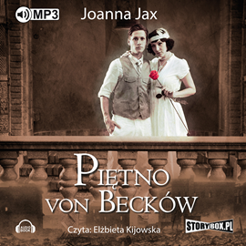 Audiobook Piętno von Becków  - autor Joanna Jax   - czyta Elżbieta Kijowska