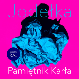 Audiobook Pamiętnik karła  - autor Joanna Jodełka   - czyta Joanna Divina