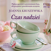 Audiobook Czas nadziei  - autor Joanna Kruszewska   - czyta Mirella Rogoza-Biel