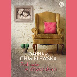 Audiobook Poduszka w różowe słonie  - autor Joanna M. Chmielewska   - czyta Monika Szomko