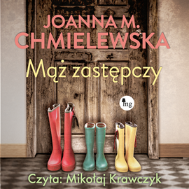 Audiobook Mąż zastępczy  - autor Joanna M. Chmielewska   - czyta Mikołaj Krawczyk