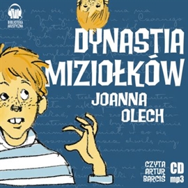 Audiobook Dynastia Miziołków  - autor Joanna Olech   - czyta Artur Barciś