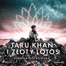 Audiobook Taru Khan i złoty lotos  - autor Joanna Piotrowska   - czyta Kamil Maria Małanicz