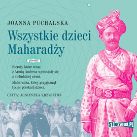 Audiobook Wszystkie dzieci Maharadży  - autor Joanna Puchalska   - czyta Agnieszka Krzysztoń