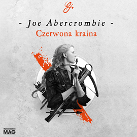 Audiobook Czerwona kraina  - autor Joe Abercrombie   - czyta Wojciech Żołądkowicz