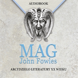 Audiobook Mag  - autor John Fowles   - czyta Wojciech Solarz