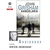 Audiobook Kancelaria  - autor John Grisham   - czyta Wiktor Zborowski