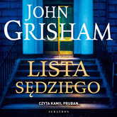Audiobook Lista sędziego  - autor John Grisham   - czyta Kamil Pruban