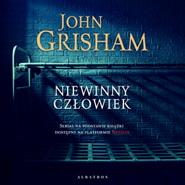 Audiobook Niewinny człowiek  - autor John Grisham   - czyta Wiktor Zborowski