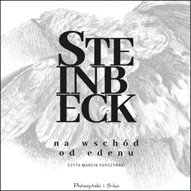 John Steinbeck - Na wschód od Edenu (2022)