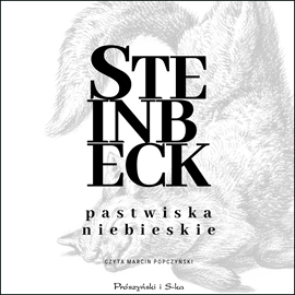 Audiobook Pastwiska Niebieskie  - autor John Steinbeck   - czyta Marcin Popczyński