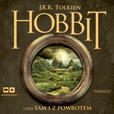 Audiobook Hobbit. Czyli tam i z powrotem  - autor John Ronald R. Tolkien   - czyta Marian Czarkowski