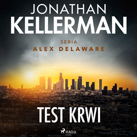 Audiobook Test krwi  - autor Jonathan Kellerman   - czyta Tomasz Ignaczak