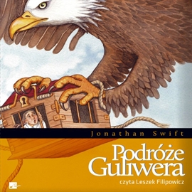 Audiobook Podróże Guliwera  - autor Jonathan Swift   - czyta Leszek Filipowicz