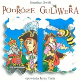 Audiobook Podróże Guliwera  - autor Jonathan Swift   - czyta Jerzy Trela