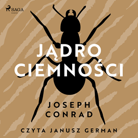 Audiobook Jądro ciemności  - autor Joseph Conrad   - czyta Janusz German
