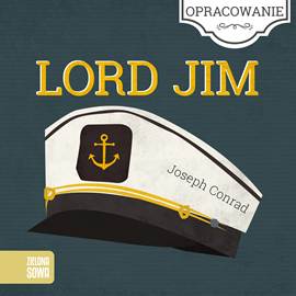 Audiobook Lord Jim-opracowanie lektury  - autor Joseph Conrad   - czyta Krystyna Czubówna