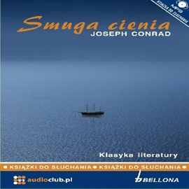 Audiobook Smuga cienia  - autor Joseph Conrad   - czyta Bartosz Opania