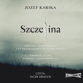 Audiobook Szczelina  - autor Jozef Karika   - czyta zespół aktorów