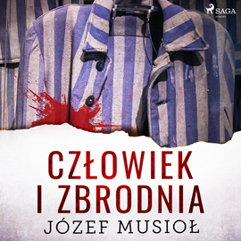 Audiobook Człowiek i zbrodnia  - autor Józef Musiol   - czyta Artur Ziajkiewicz