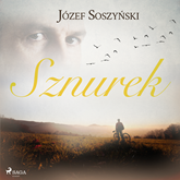 Audiobook Sznurek  - autor Józef Soszyński   - czyta Wojciech Masiak