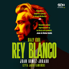 Audiobook Biały Król. Rey Blanco  - autor Juan Gómez-Jurado   - czyta Jakub Kamieński