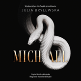 Audiobook Michael  - autor Julia Brylewska   - czyta Monika Wrońska