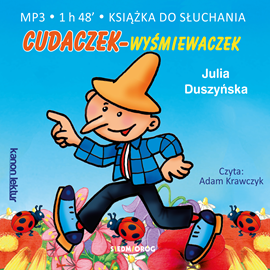 Audiobook Cudaczek-Wyśmiewaczek  - autor Julia Duszyńska   - czyta Adam Krawczyk