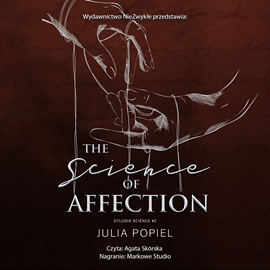 Audiobook The Science of Affection  - autor Julia Popiel   - czyta Agata Skórska