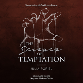 Audiobook The Science of Temptation  - autor Julia Popiel   - czyta Agata Skórska