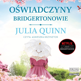 Audiobook Oświadczyny  - autor Julia Quinn   - czyta Agnieszka Krzysztoń