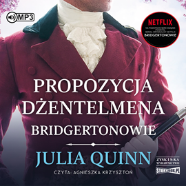 Audiobook Propozycja dżentelmena  - autor Julia Quinn   - czyta Agnieszka Krzysztoń
