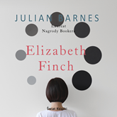 Audiobook Elizabeth Finch  - autor Julian P. Barnes   - czyta Dorota Daszkiewicz