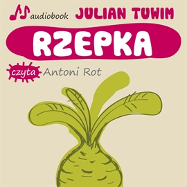 Audiobook Rzepka  - autor Julian Tuwim   - czyta Antoni Rot