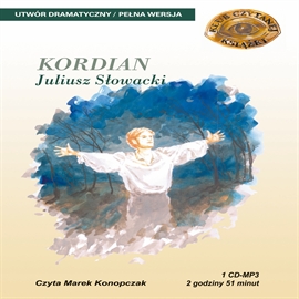 Audiobook Kordian  - autor Juliusz Słowacki   - czyta Marek Konopczak