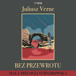 Audiobook Bez przewrotu  - autor Juliusz Verne   - czyta Artur Ziajkiewicz