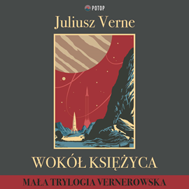 Audiobook Wokół Księżyca  - autor Juliusz Verne   - czyta Artur Ziajkiewicz