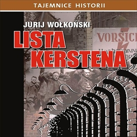 Audiobook Lista Kerstena  - autor Jurij Wołkoński   - czyta Ksawery Jasieński