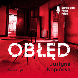 Audiobook Obłęd  - autor Justyna Kopińska   - czyta Krystyna Czubówna