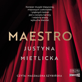Audiobook Maestro  - autor Justyna Mietlicka   - czyta Magdalena Szybińska
